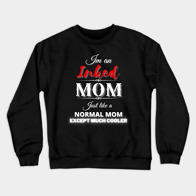 Inked MOM BLV Crewneck Sweatshirt by Ken Adams Store